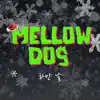 Mellow Dog - 하얀날 - Single
